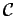 $ \cal {C}$