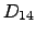 $ D_{14} $