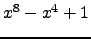 $ x^{8} - x^{4} + 1 $