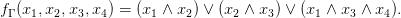 fΓ (x1,x2,x3,x4) = (x1 ∧ x2) ∨ (x2 ∧ x3) ∨ (x1 ∧ x3 ∧ x4). 