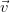 ⃗v